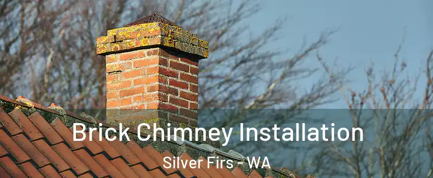  Brick Chimney Installation Silver Firs - WA