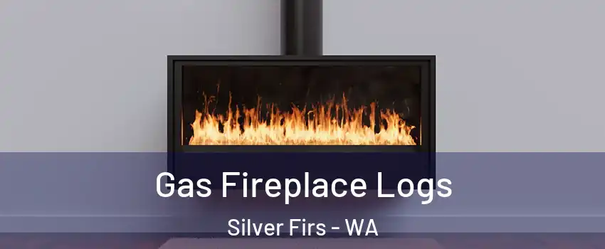  Gas Fireplace Logs Silver Firs - WA