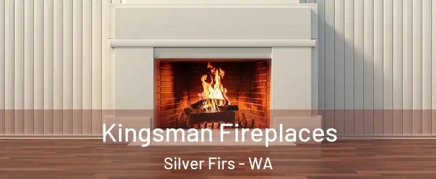  Kingsman Fireplaces Silver Firs - WA