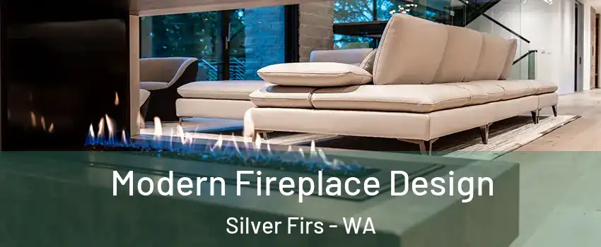  Modern Fireplace Design Silver Firs - WA